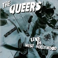 The Queers - Live In West Hollywood