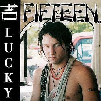 Fifteen - Lucky