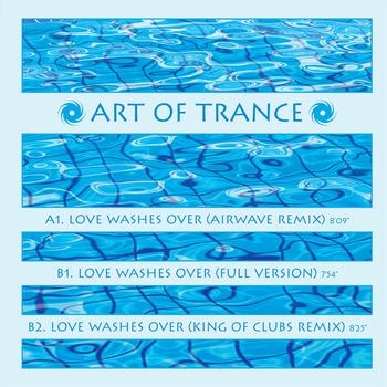 Art of Trance - Love Washes Over