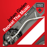 Johan Gielen - Repeat The Music