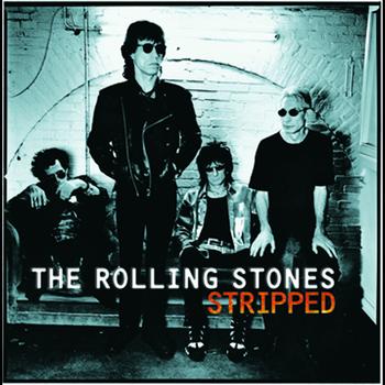 The Rolling Stones - Stripped (2009 Re-Mastered Digital Version)