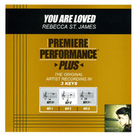 Rebecca St. James - Premiere Performance Plus: You Are Loved