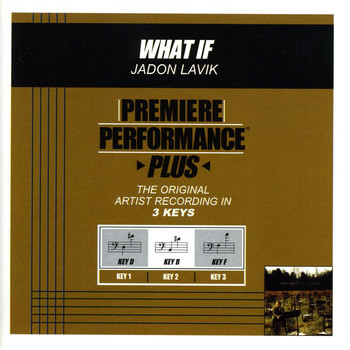 Jadon Lavik - Premiere Performance Plus: What If