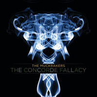 The Muckrakers - The Concorde Fallacy