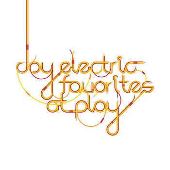 Joy Electric - Favorites At Play