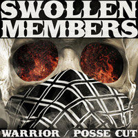 Swollen Members - Warrior / Posse Cut (Explicit)