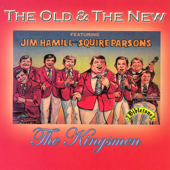The Kingsmen - The Old & The New