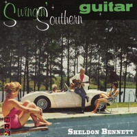Sheldon Bennett - Swingin' Southern Guitar