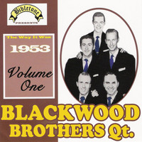 Blackwood Brothers Quartet - 1953, Volume One