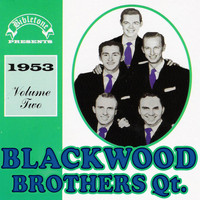 Blackwood Brothers Quartet - 1953, Volume Two