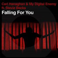 Carl Hanaghan & My Digital Enemy - Falling For You