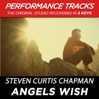 Steven Curtis Chapman - Angels Wish (Performance Tracks)