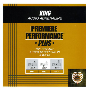 Audio Adrenaline - Premiere Performance Plus: King
