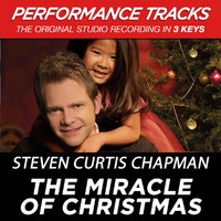 Steven Curtis Chapman - The Miracle Of Christmas (Performance Tracks)