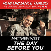 Matthew West - The Day Before You (Performance Tracks)