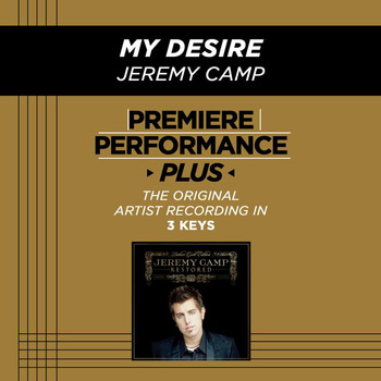 Jeremy Camp - Premiere Performance Plus: My Desire