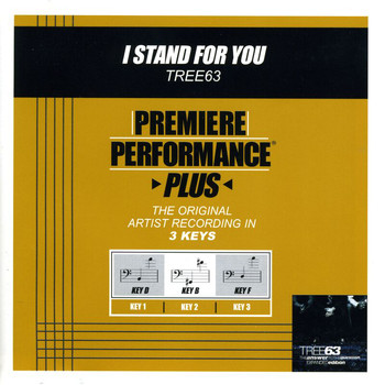 Tree63 - Premiere Performance Plus: I Stand For You