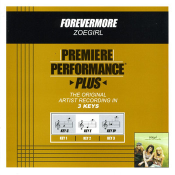 Zoegirl - Premiere Performance Plus: Forevermore