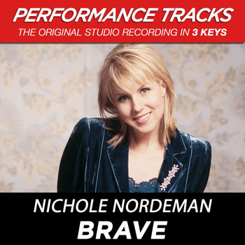 Nichole Nordeman - Brave (Performance Tracks) - EP