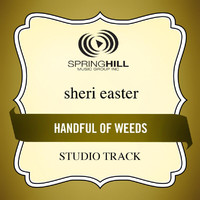 Sheri Easter - Handful Of Weeds