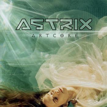 Astrix - Artcore