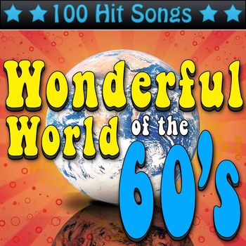 Various Artists - The Wonderful World of the 60's - 100 Hit Songs
