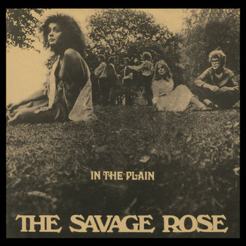 The Savage Rose - In The Plain