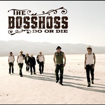 The BossHoss - Do Or Die (Special Edition)