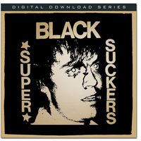 The Supersuckers - Black Supersuckers Sub Pop Demos