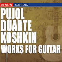 Maria Isabel Siewers - Pujol - Duarte - Koshkin: Works for Guitar