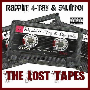 Rappin' 4-Tay - The Lost Tapes