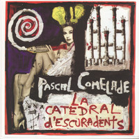 Pascal Comelade - La Catedral d'Escuradents