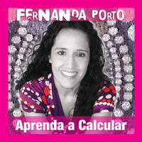 Fernanda Porto - Aprenda A Calcular