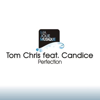 Tom Chris - Perfection