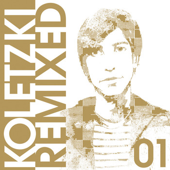 Oliver Koletzki - Oliver Koletzki Remixed 01