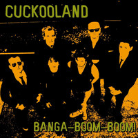 Cuckooland - Banga Boom Boom (Explicit)
