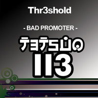 Thr3shold - Bad Promoter