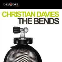 Christian Davies - The Bends