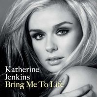 Katherine Jenkins - Bring Me To Life