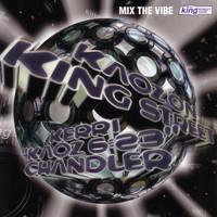 Kerri Chandler - Mix The Vibe - Kaoz On King Street