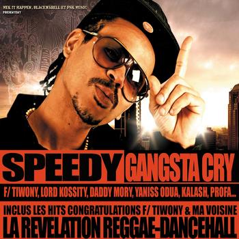 Speedy - Gangsta cry (Explicit)