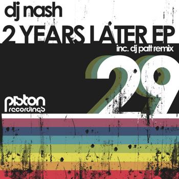 DJ Nash - 2 Years Later EP
