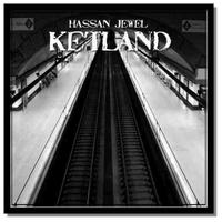 Hassan JeweL - Ketland