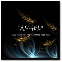 Deep Fish - Angel