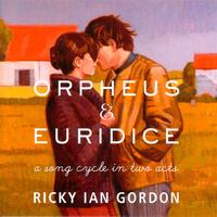 Ricky Ian Gordon - Orpheus