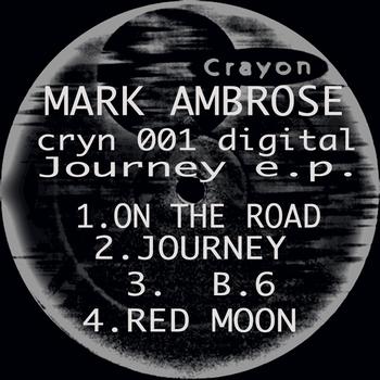 Mark Ambrose - Journey EP