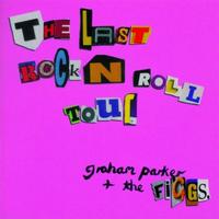 Graham Parker - The Last Rock 'N' Roll Tour