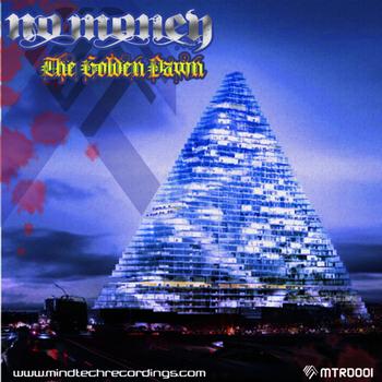 No Money - The Golden Dawn