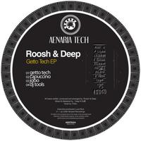 Roosh - Getto Tech Ep