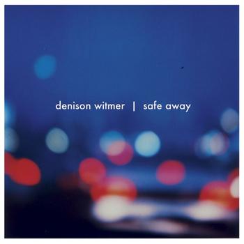 Denison Witmer - Safe Away\Are You a Sleeper